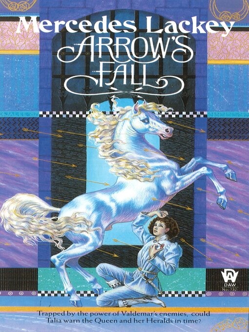 Title details for Arrow's Fall by Mercedes Lackey - Available